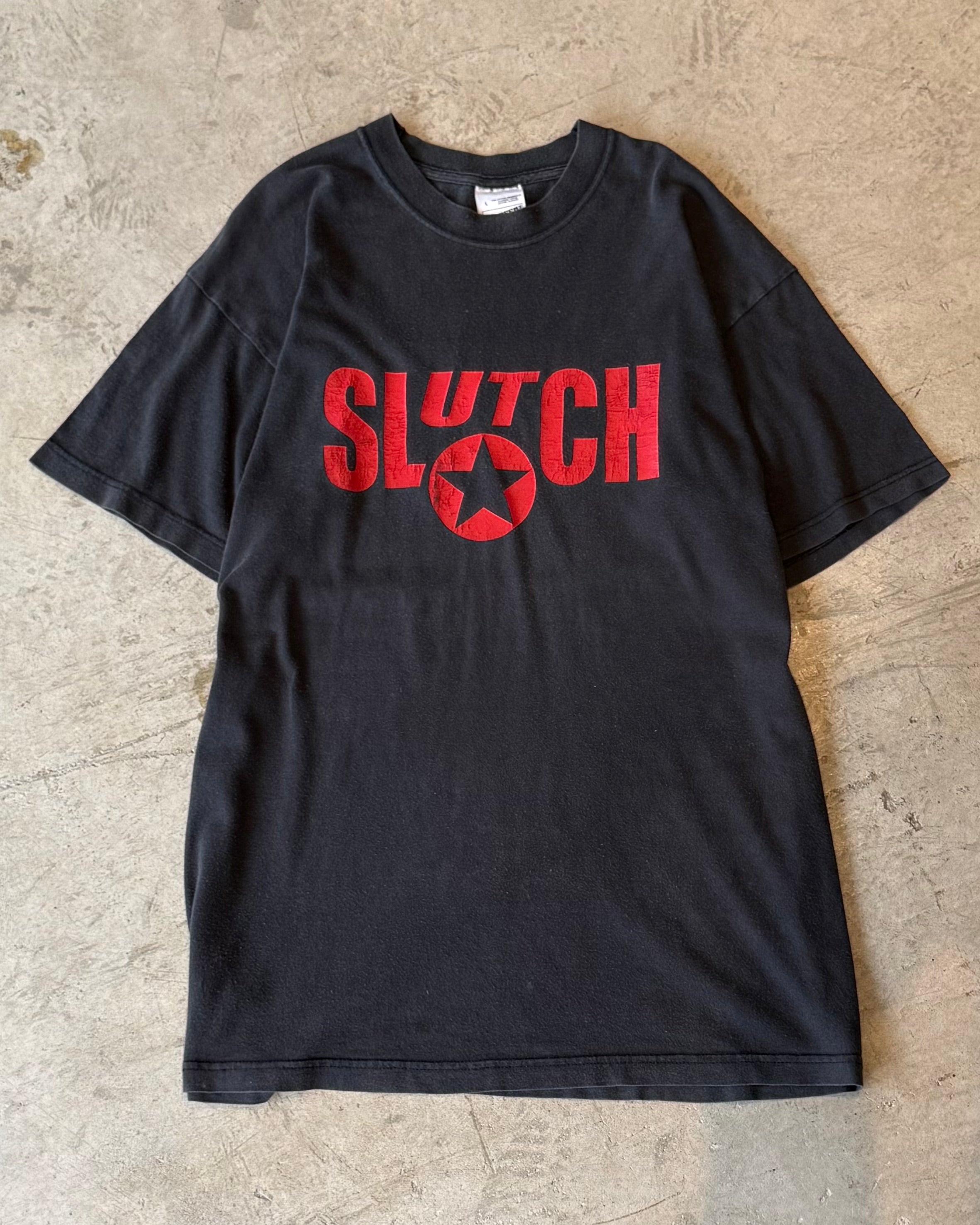 00's "SLUTCH"
company t-shirt